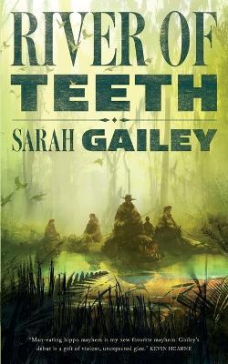 River of Teeth - Sarah Gailey - cover