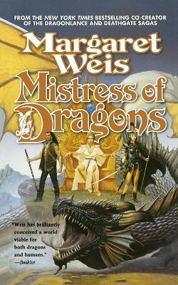 Mistress of Dragons - Margaret Weis - cover