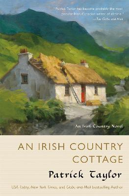 An Irish Country Cottage: An Irish Country Novel - Patrick Taylor - cover