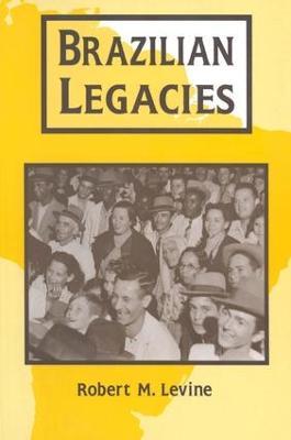 Brazilian Legacies - Robert M. Levine - cover