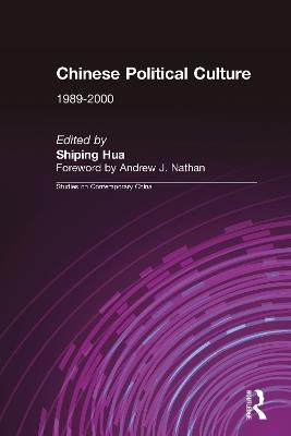 Chinese Political Culture - Shiping Hua,Andrew J. Nathan - cover
