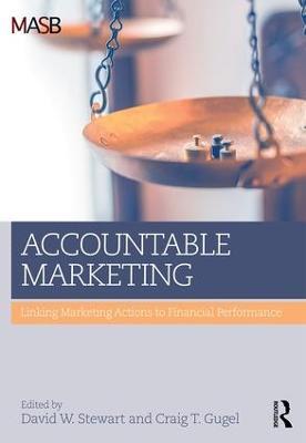 Accountable Marketing: Linking marketing actions to financial performance - cover