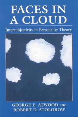 Faces in a Cloud: Intersubjectivity in Personality Theory - cover