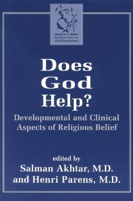Does God Help?: Developmental and Clinical Aspects of Religious Belief - cover