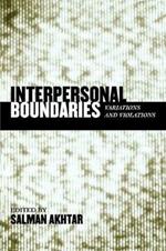 Interpersonal Boundaries: Variations and Violations