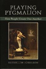 Playing Pygmalion: How People Create One Another