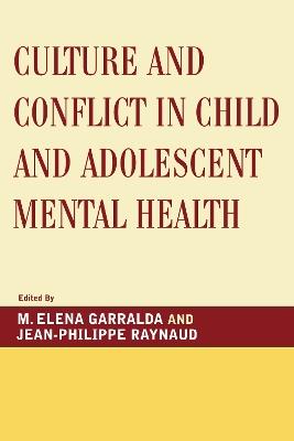 Culture and Conflict in Child and Adolescent Mental Health - cover
