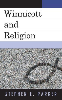 Winnicott and Religion - Stephen Parker - cover