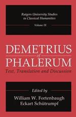 Demetrius of Phalerum: Text, Translation and Discussion