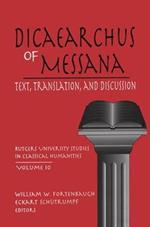 Dicaearchus of Messana: Volume 10