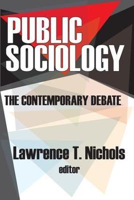 Public Sociology: The Contemporary Debate - Lawrence T. Nichols - cover