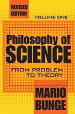Philosophy of Science: Volume 1, From Problem to Theory