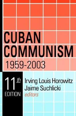 Cuban Communism, 1959-2003 - cover