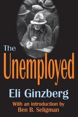The Unemployed - Eli Ginzberg - cover