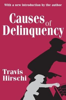 Causes of Delinquency - Travis Hirschi - cover