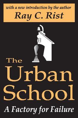 The Urban School: A Factory for Failure - cover