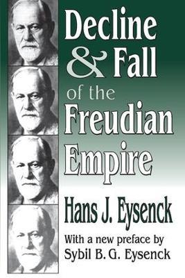 Decline and Fall of the Freudian Empire - Hans Eysenck - cover