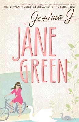 Jemima J: A Novel About Ugly Ducklings and Swans - Jane Green - cover