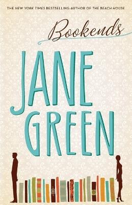 Bookends: A Novel - Jane Green - cover