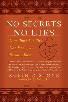 No Secrets No Lies: How Black Families Can Heal from Sexual Abuse - Robin Stone - cover