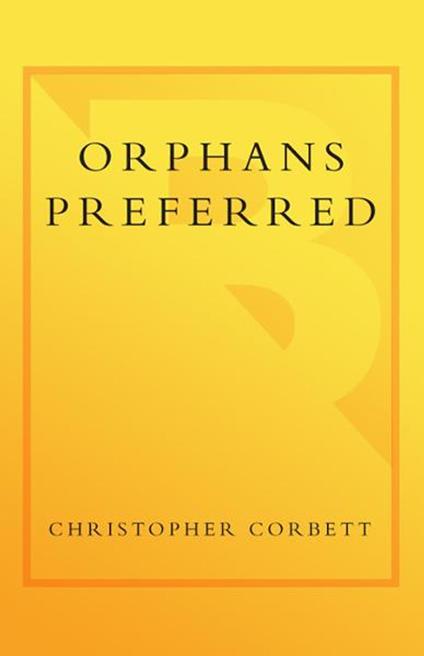 Orphans Preferred