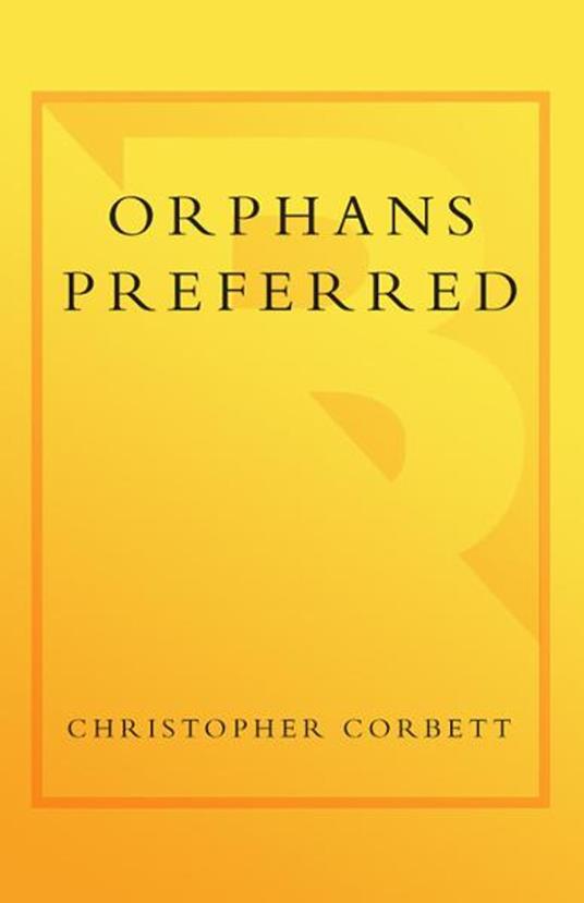 Orphans Preferred