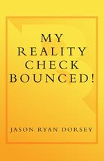 My Reality Check Bounced!