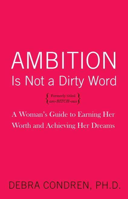 Ambition Is Not a Dirty Word