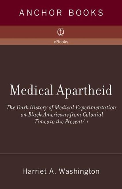 Medical Apartheid