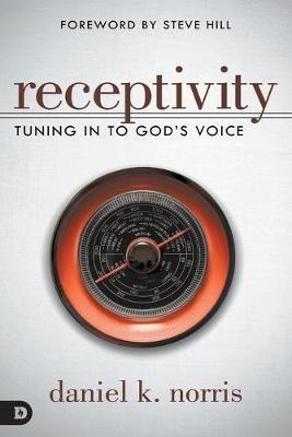 Receptivity: Tuning in to God's Voice - Daniel Norris - cover