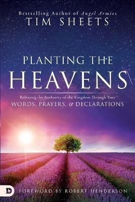 Planting The Heavens - Tim Sheets - cover