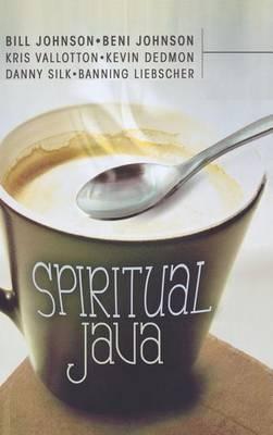 Spiritual Java - Bill Johnson - cover