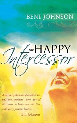 Happy Intercessor - Beni Johnson - cover