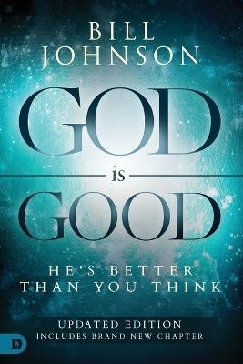 God is Good - Bill Johnson - cover
