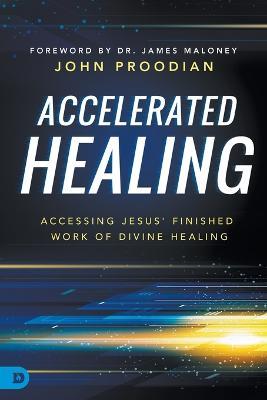 Accelerated Healing - John Proodian - cover