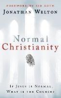 Normal Christianity - Jonathan Welton - cover