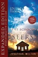 The School of Seers Expanded Edition: A Practical Guide on How to See in the Unseen Realm - Jonathan Welton - cover