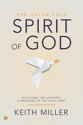 Seven-Fold Spirit of God, The - Keith Miller - cover