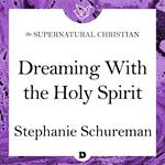 Dreaming with the Holy Spirit