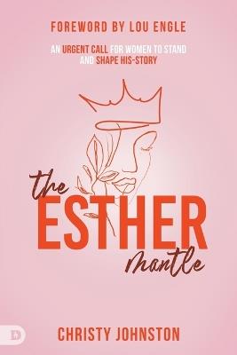 Esther Mantle, The - Christy Johnston - cover