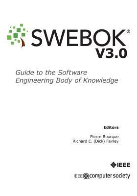 Guide to the Software Engineering Body of Knowledge (SWEBOK(R)): Version 3.0 - Ieee Computer Society - cover