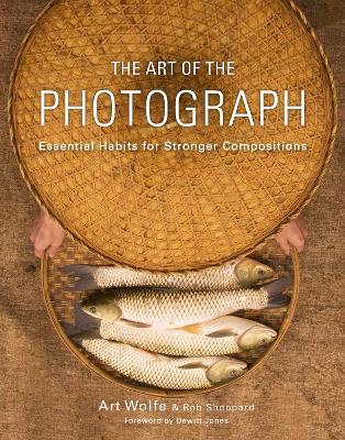 Art of the Photograph, The - A Wolfe - cover