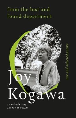 From The Lost And Found Department: New and Selected Poems - Joy Kogawa - cover