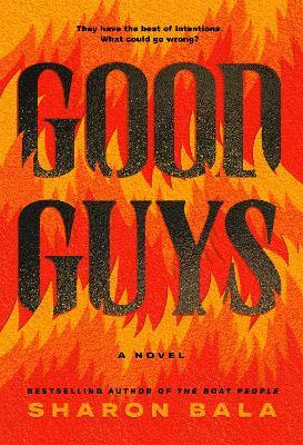 Good Guys: A Novel - Sharon Bala - cover