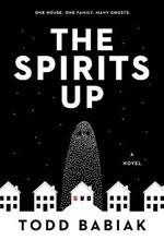 The Spirits Up: A Novel