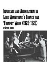Influence and Assimilation in Louis Armstrong's Cornet and Trumpet Work (1923-1928)