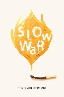 Slow War - Benjamin Hertwig - cover