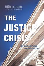 The Justice Crisis: The Cost and Value of Accessing Law