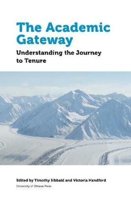 The Academic Gateway: Understanding the Journey to Tenure - cover