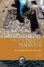Place-Making in the Pretty Harbour: The Archaeology of Port Joli, Nova Scotia